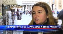 #VOXPOP: ¿Es importante que el Papa viaje a otros países?