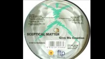 Sceptical Matter - Give You Devotion (European Mix) (A1)