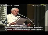 La Dedicación de la Basílica de San Juan de Letrán, explicada por Benedicto XVI