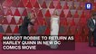 Margot Robbie to Return as Harley Quinn in New DC Comics Movie