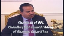 Call against Moodi by Chairman of OPL Choudhry Mohammed Ishtiaq of Dhamyal Gujar Khan Rawalpindi