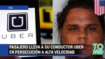 Pasajero lleva a conductor Uber en una persecución a alta velocidad tras quedarse dormido