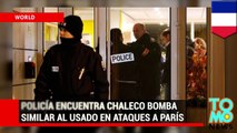 Policía francesa encuentra chaleco bomba similar al usado en ataques terroristas de Paris