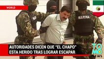 Autoridades creen que Joaquín “El Chapo” Guzmán esta herido después de evitar ser de nuevo arrestado