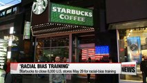 Starbucks to close 8,000 U.S. stores May 29 for racial-bias training