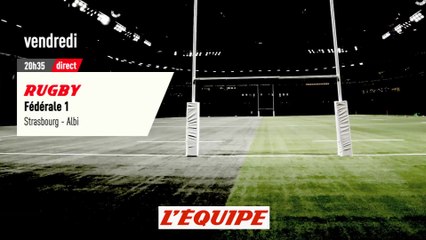 STRASBOURG vs ALBI, bande-annonce - RUGBY - FÉDÉRALE 1