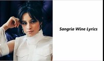 Camila Cabello-Sangria Wine (Lyrics) -video clips