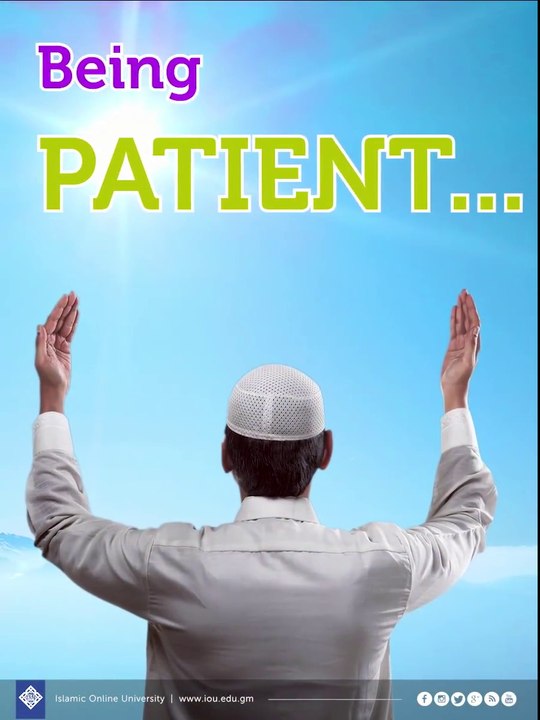 Being Patient! Bilal Philips