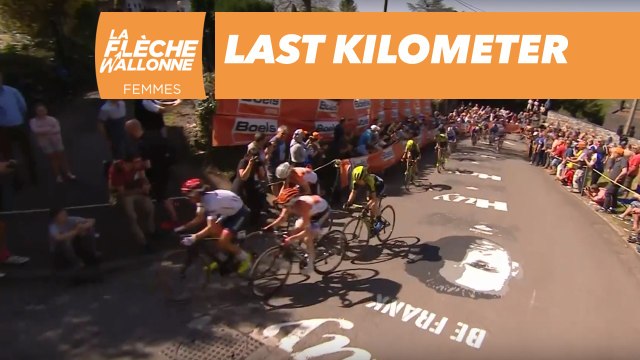 Last Kilometer - La Flèche Wallonne Femme 2018
