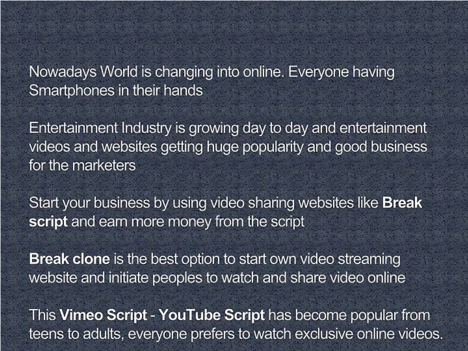 Break Clone | Vimeo Script | YouTube Script - Break Script