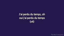 Vegedream - Du Temps (Paroles/Lyrics)