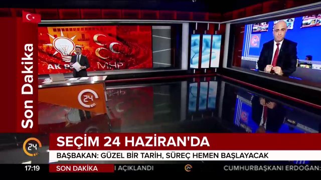 Erken seçim tarihi 24 Haziran