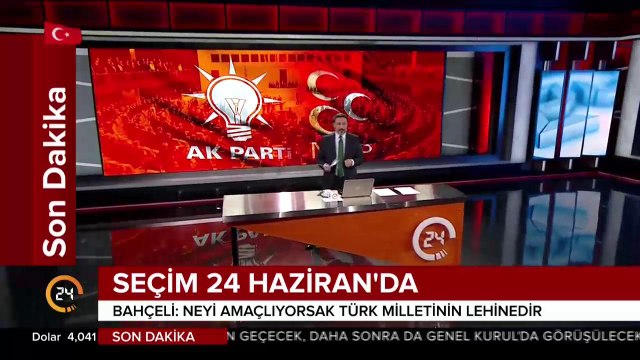 Erken seçim tarihi 24 Haziran