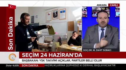 Erken seçim tarihi 24 Haziran