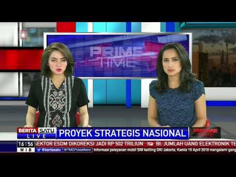 Proyek Strategis Nasional Makan Biaya Rp 4.100 T