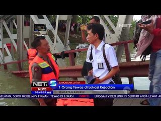 Jembatan Ambruk Di Lamongan Diduga Karenan Kelebihan Beban -NET5