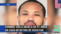 Hombre asalta y viola a una mujer de 91 años de edad en casa de retiro en Houston