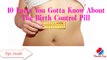 10 Facts You Gotta Know About The Birth Control Pill | Side Effects Of  Birth Control Pills | Risks | Contraception |