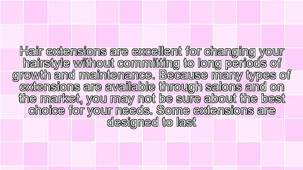 How Long Do Certain Hair Extensions Last?