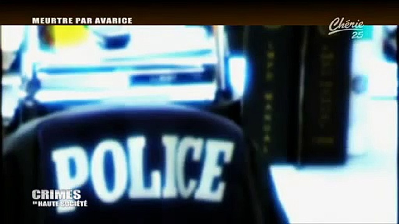 Reportage - Crimes En Haute Societe - Meurtre Par Avarice