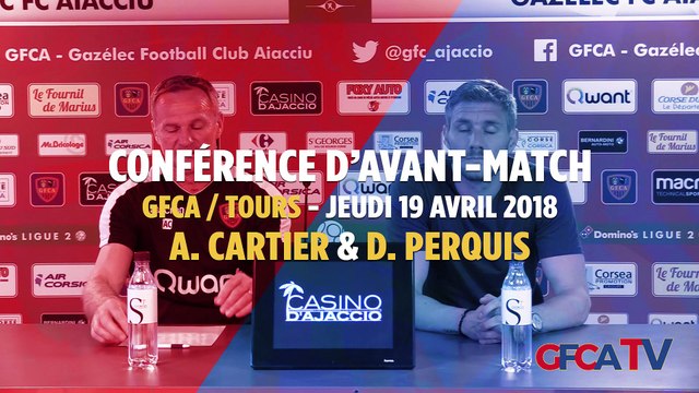 GFCA / Tours : Conférence d'avant-match avec A. Cartier & D. Perquis