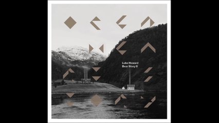 Luke Howard - Bear Story II