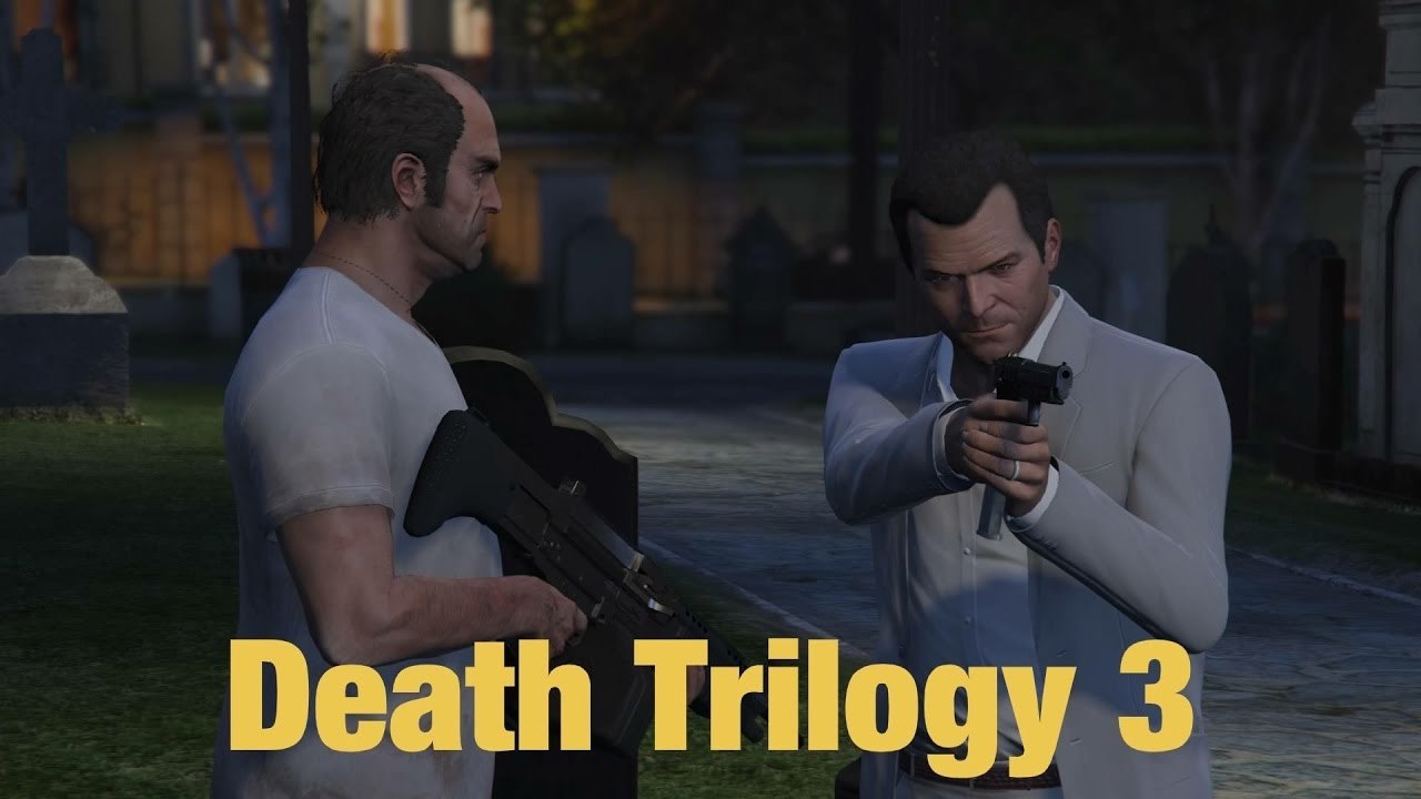 Gta V Death Trilogy 3