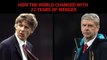 How has the world changed in 22 years of Wenger at Arsenal?