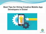 Best Tips for Hiring Creative Mobile App Developers in Dubai