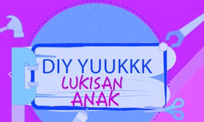 Yuk! Buat Bingkai Lukisan Anak - OPINI