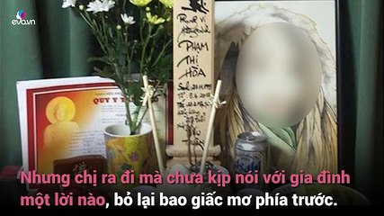 Bố cô gái đột tử tại Nhật "Gia đình tôi còn trả thêm lãi, nhưng giờ này bi đát quá"