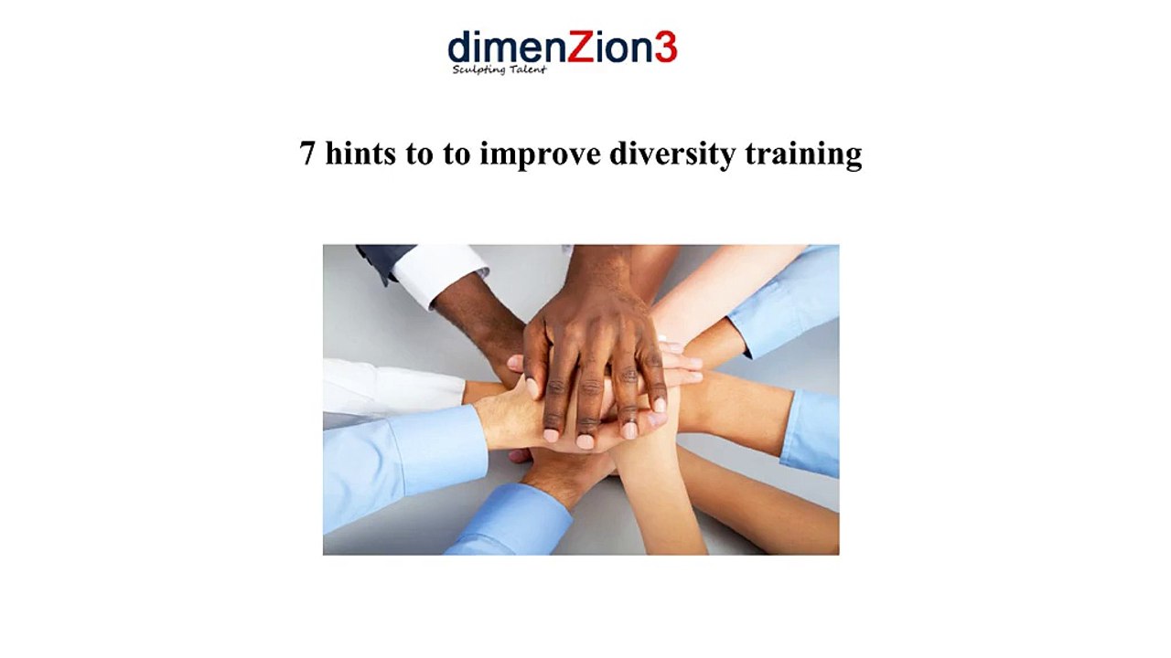 7 hints to improve diversity training