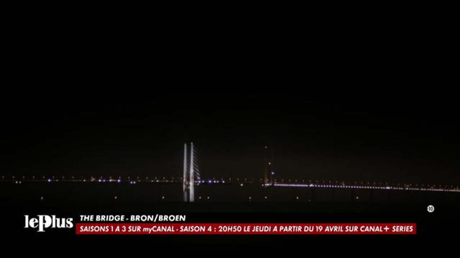 Le Plus - The Bridge Bron Broen - CANAL+ - Vidéo Dailymotion