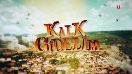 Kalk Gidelim 18.Bölüm