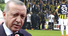 Son Dakika! Erdoğan Olaylı Derbiyle İlgili Konuştu: Futbol Teröründen Öte Kumpas Var