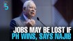 EVENING 5: Lost job opportunities if PH wins, says PM