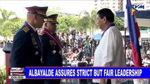 Albayalde assures strict but fair leadership