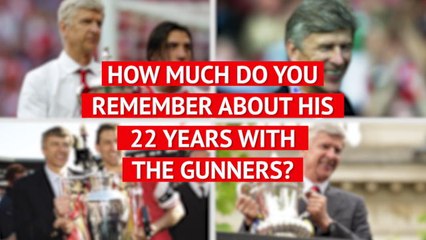 Quiz: Arsene Wenger's Arsenal reign