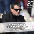 Manuel Valls bientôt maire de... Barcelone ?