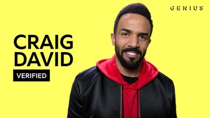 Craig David Breaks Down "I Know You"