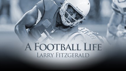 'A Football Life': Larry Fitzgerald became a bruising difference-maker midway through his career