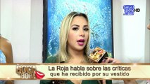 La Roja habla sobre las fuertes críticas que ha recibido por su vestido