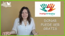 AYUDA A ONGS SIN GASTAR NI UN CÉNTIMO CON HELPFREELY | DONAR PUEDE SER GRATIS #AD