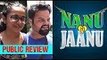 Nanu Ki Jaanu Public Review | Abhay Deol
