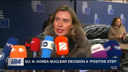 i24NEWS DESK | EU: N. Korea nuclear decision a 'positive step' | Saturday, April 21st 2018