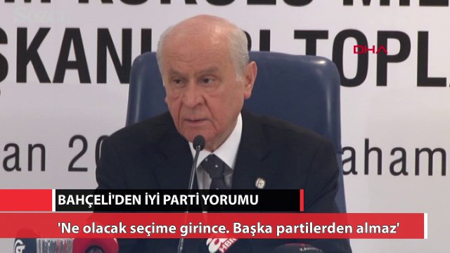 MHP lideri Bahçeli’den İYİ Parti yorumu