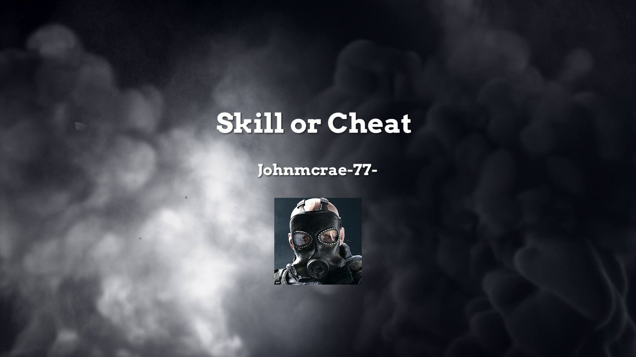 Skill or Cheat