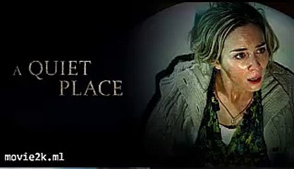 Watch A Quiet Place Film Complet
