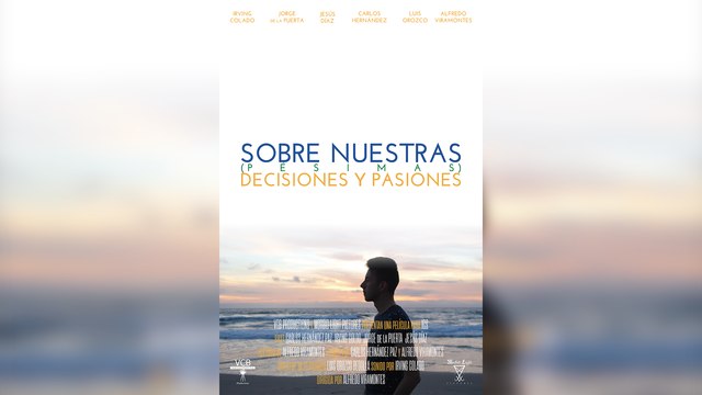 Sobre nuestras (pésimas) decisiones y pasiones (2018)