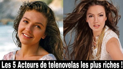 LES 10 ACTEURS DE TELENOVELAS LES PLUS RICHE !